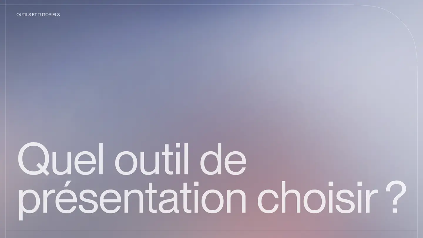Quel outil de présentation choisir ?