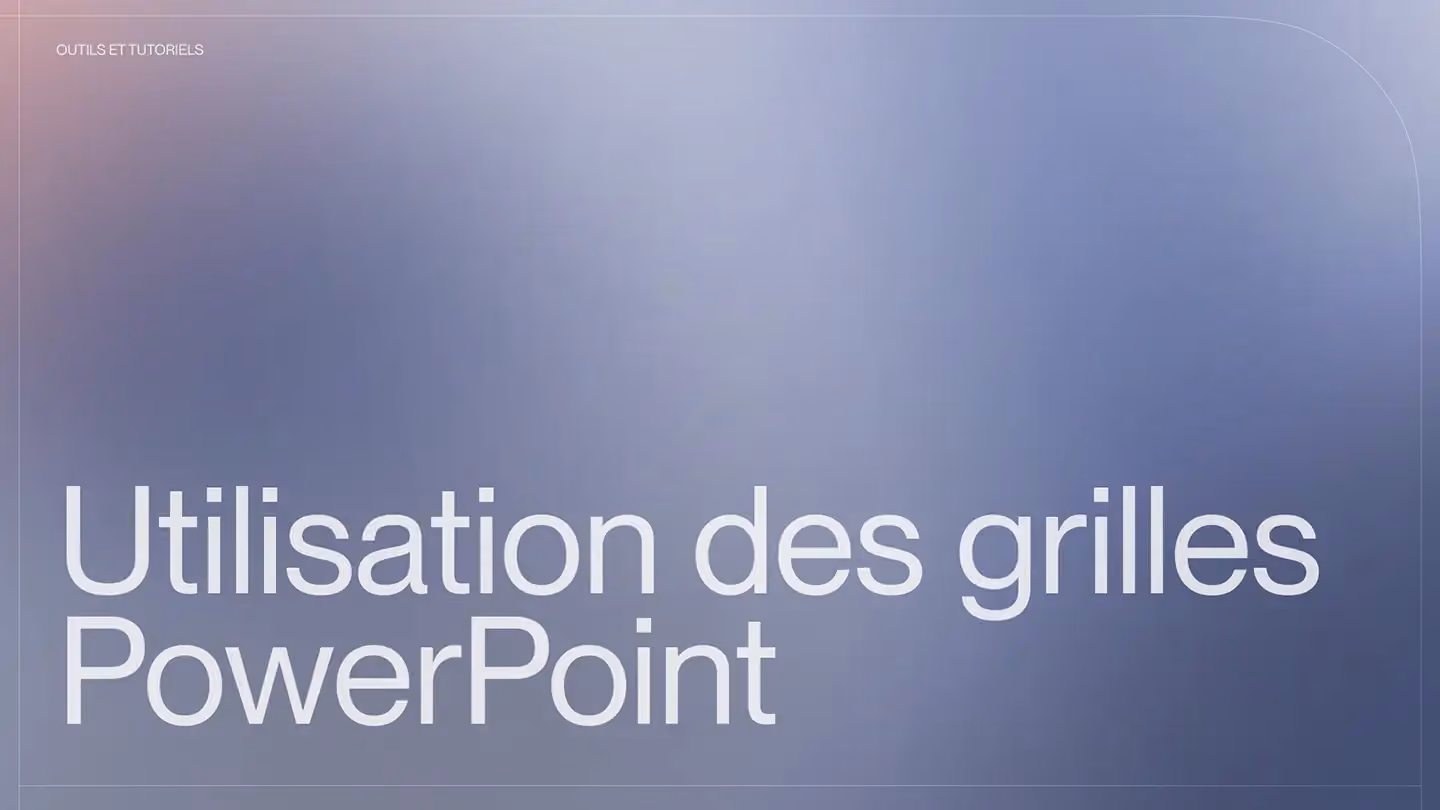 L'utilisation des grilles sur PowerPoint