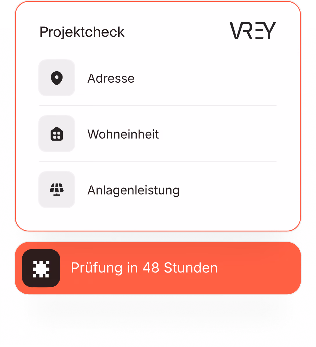 VREY-Projektcheck mit Adresse, Wohneinheit und Anlagenleistung – Prüfung in 48 Stunden