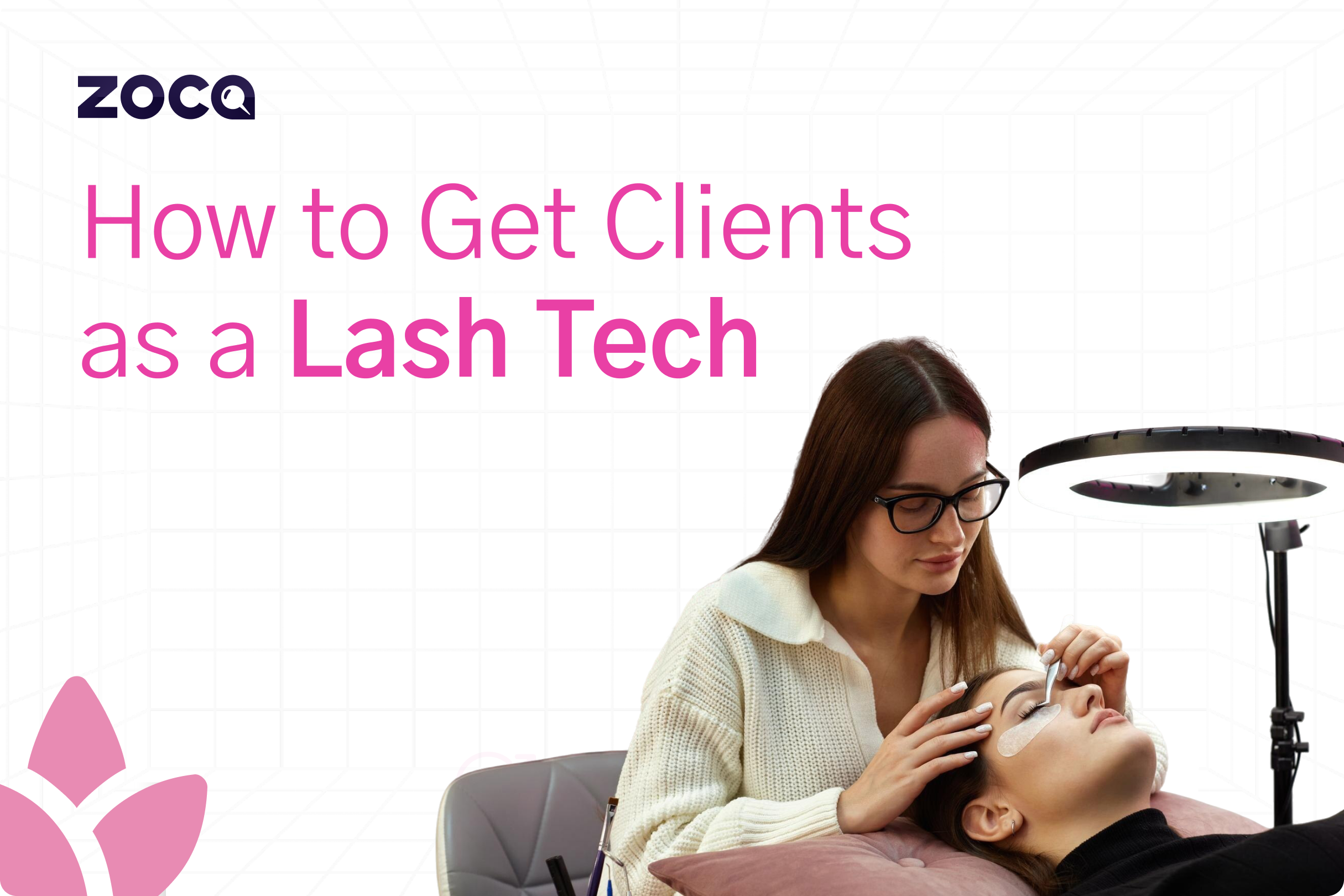 How to Get Clients as a Lash Tech: Get Fully Booked Fast