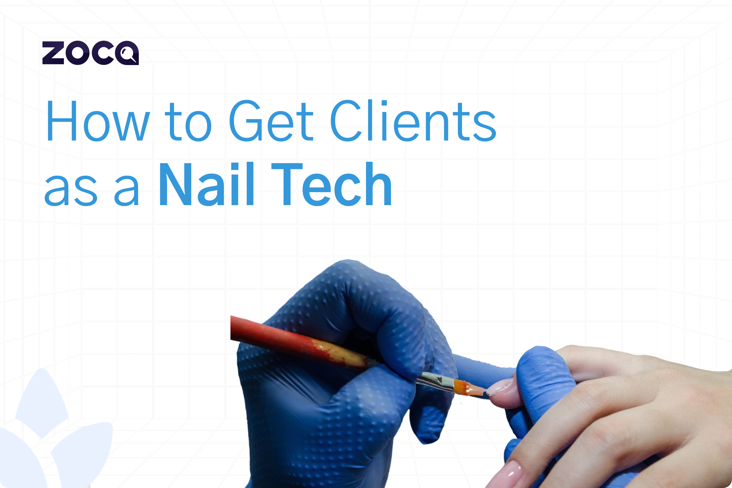 How to Get Clients as a Nail Tech: Get Fully Booked Fast