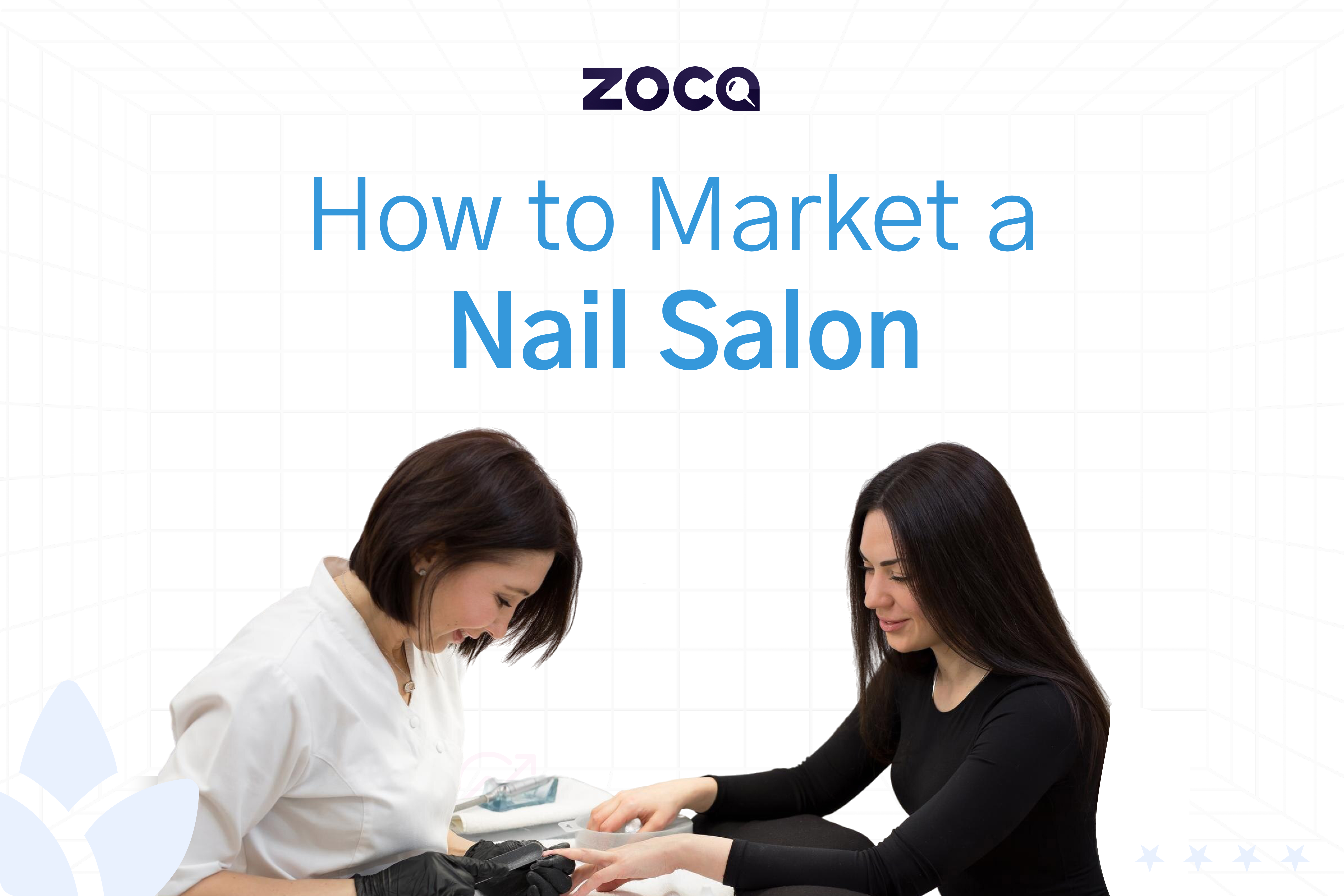 How to Market a Nail Salon in 2026: Step-by-Step Guide to Get More Bookings