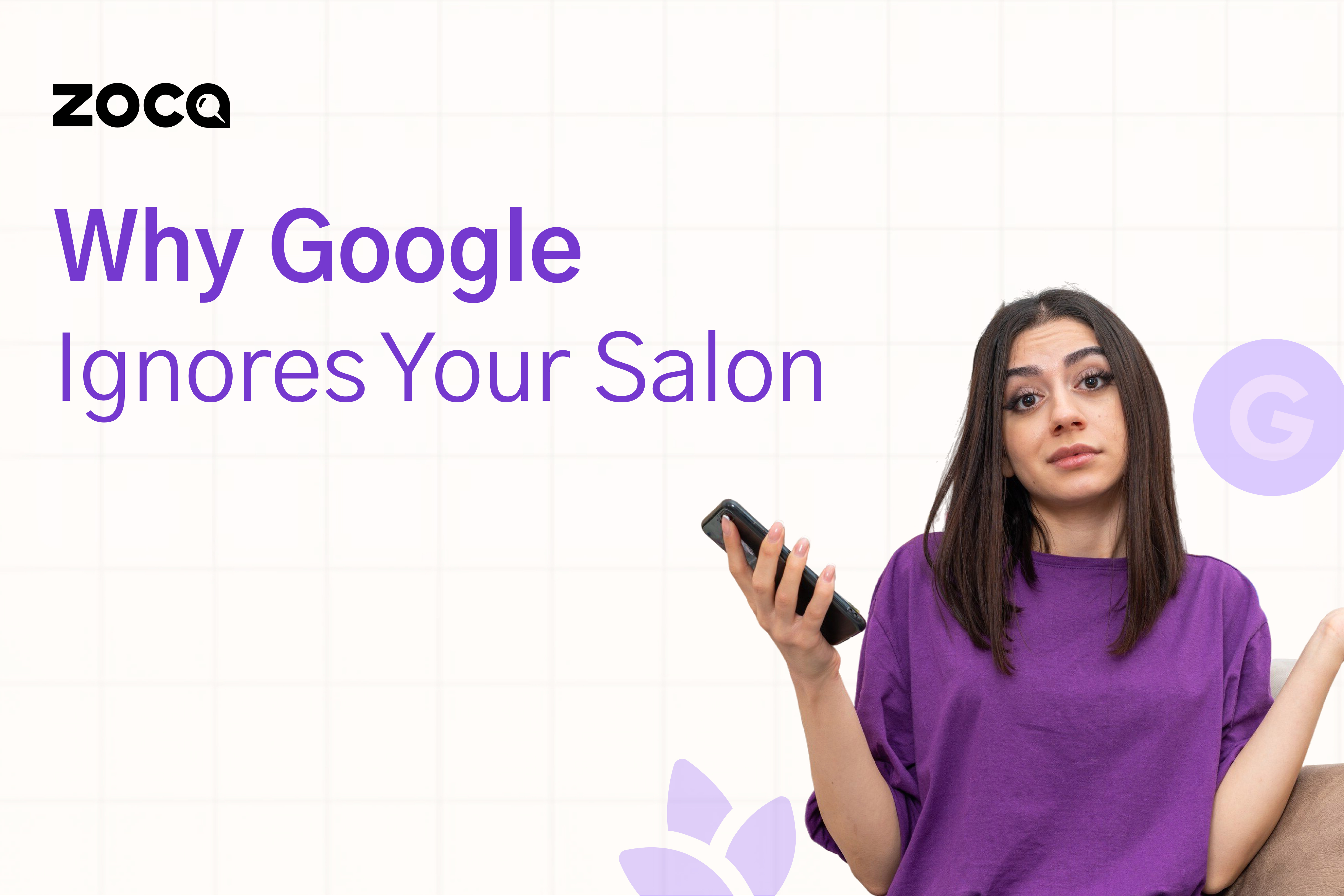 Why Is My Salon Not Showing Up on Google? (And How to Fix It)