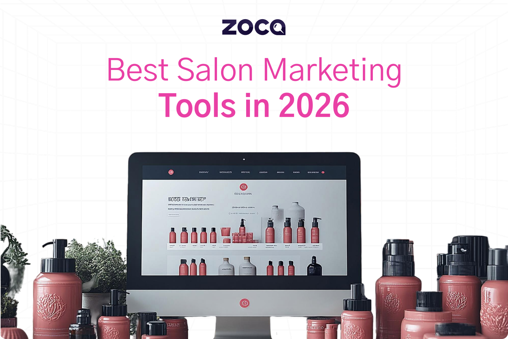 Salon Marketing Tools: The Best Free and Paid Tools for 2026