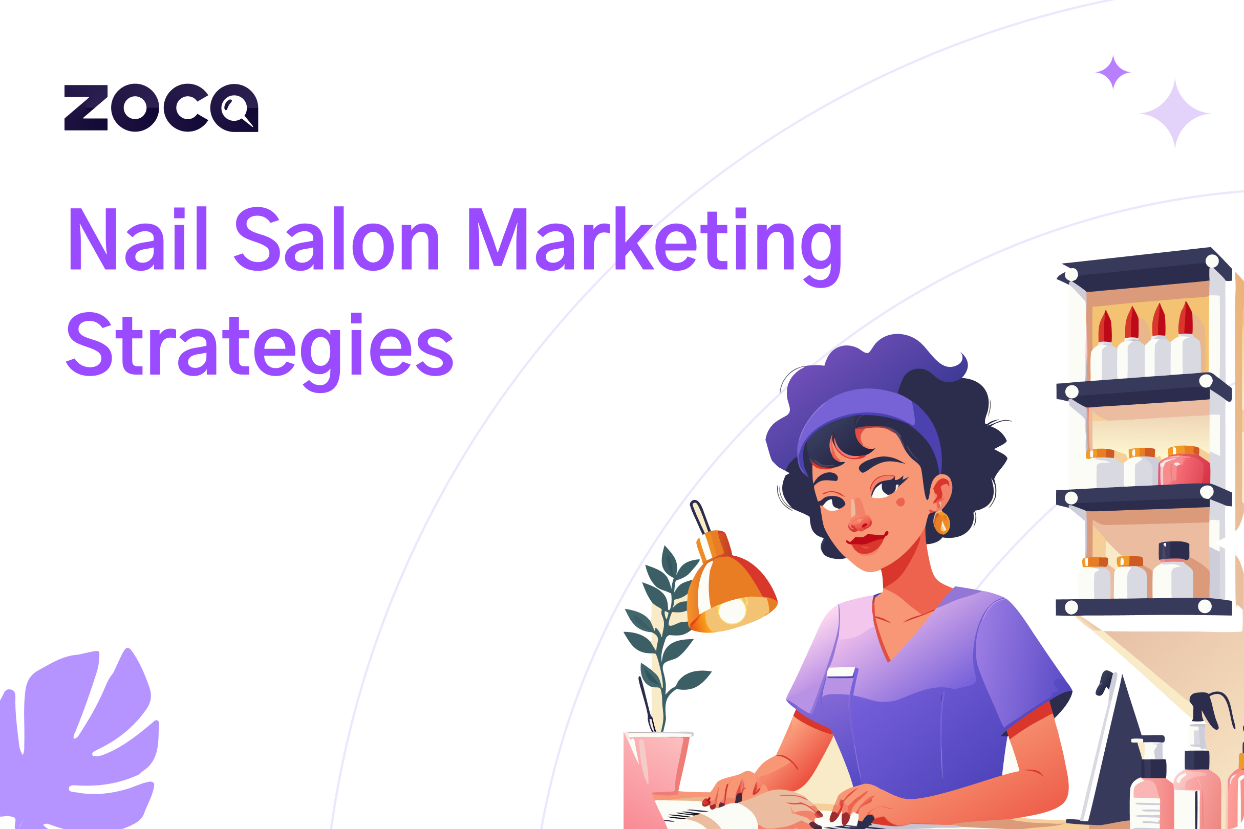 Nail Salon Marketing: Proven Strategies to Get More Clients, Bookings, and Repeat Visits