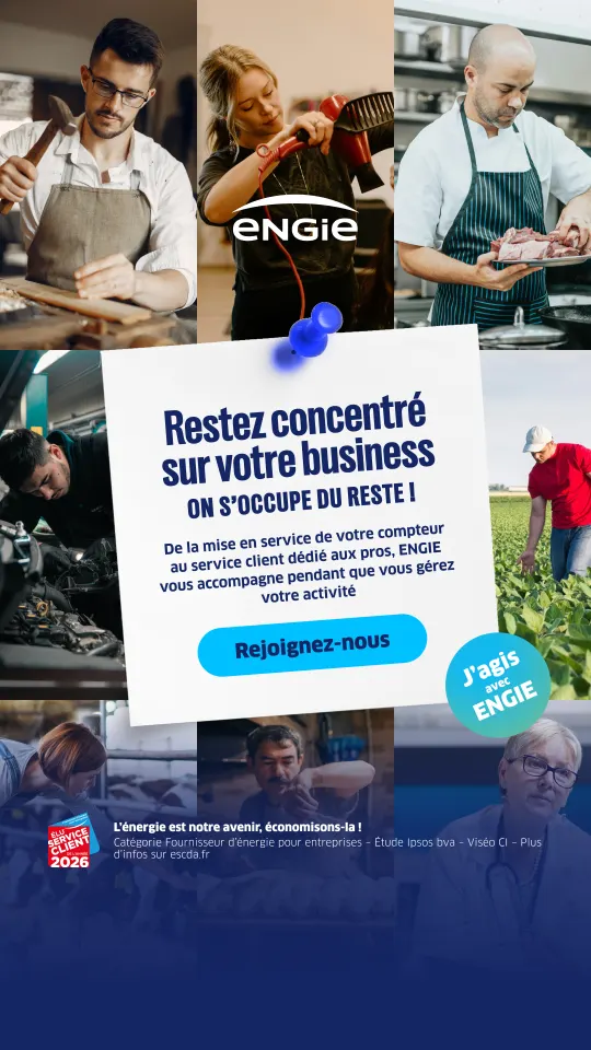 Publicité Engie Pro « Restez concentré sur votre business, on s'occupe du reste ! », mosaïque de photos d'artisans et professionnels, bouton « Rejoignez-nous »
