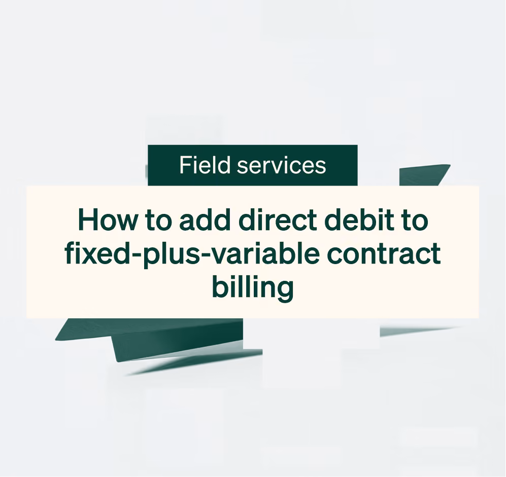 How to add direct debit to fixed-plus-variable contract billing