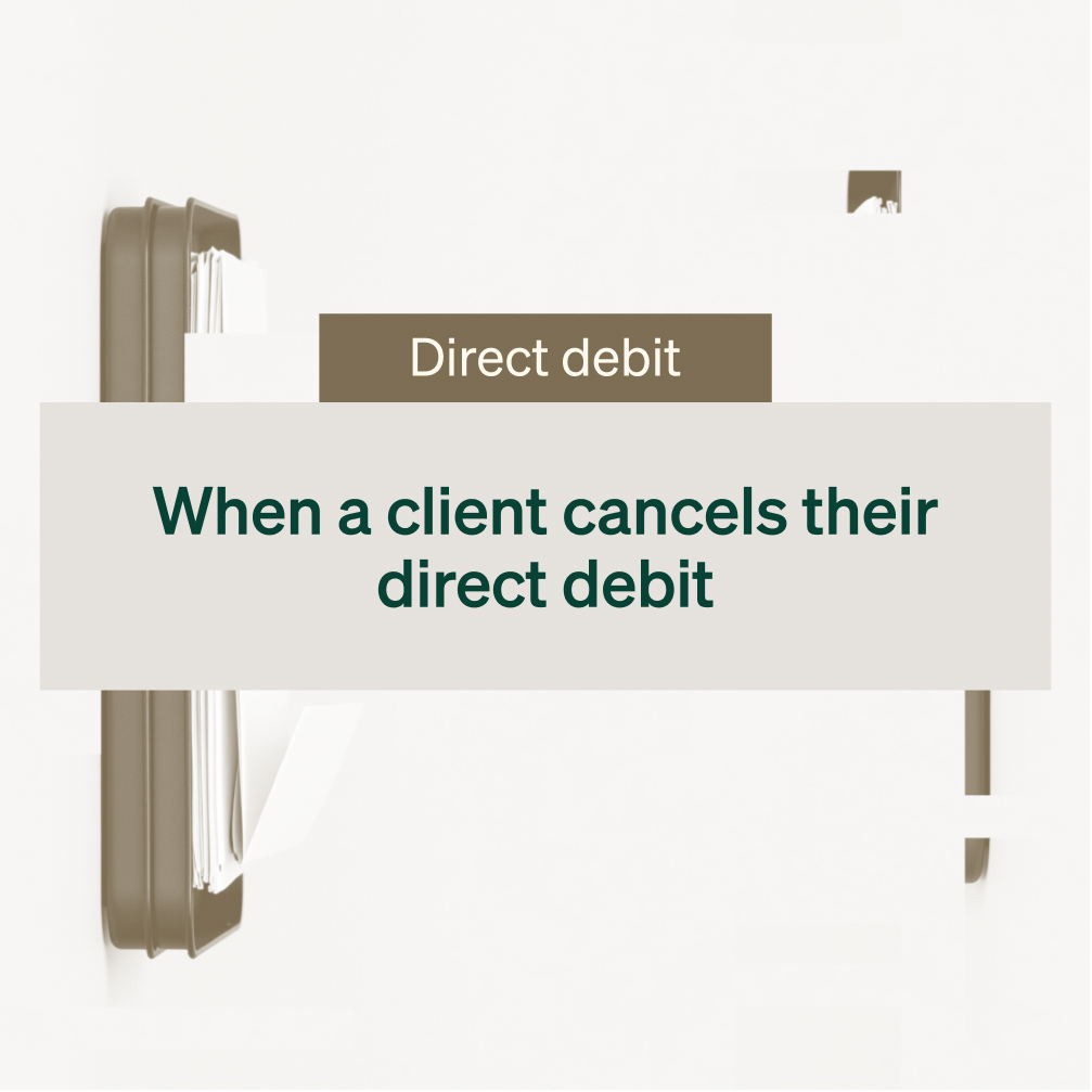 What happens when a client cancels their direct debit and nobody notices?