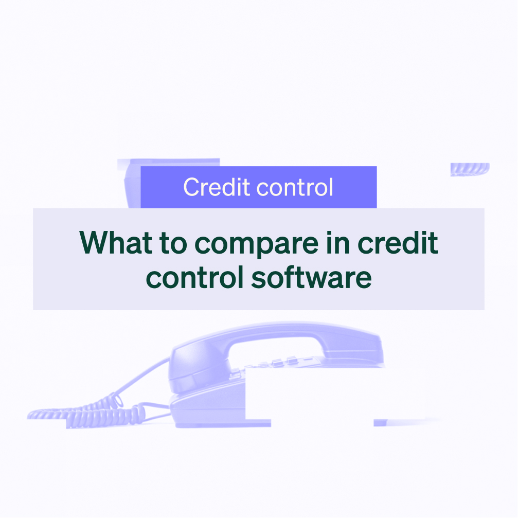 What should you compare when choosing invoice collection and credit control software?