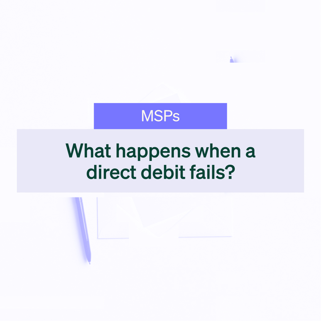 What happens when a client's direct debit fails?