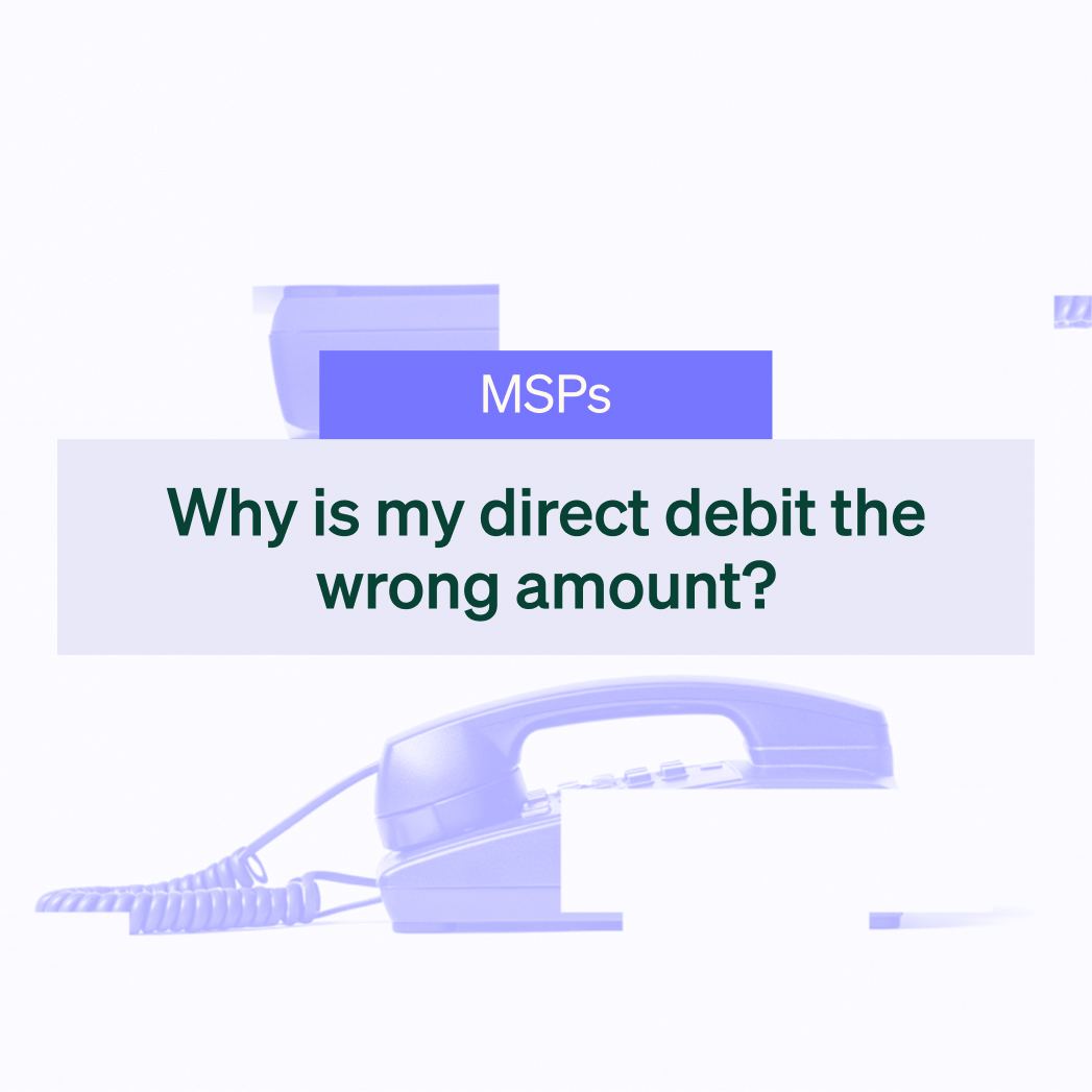 Why is my direct debit collecting the wrong amount?
