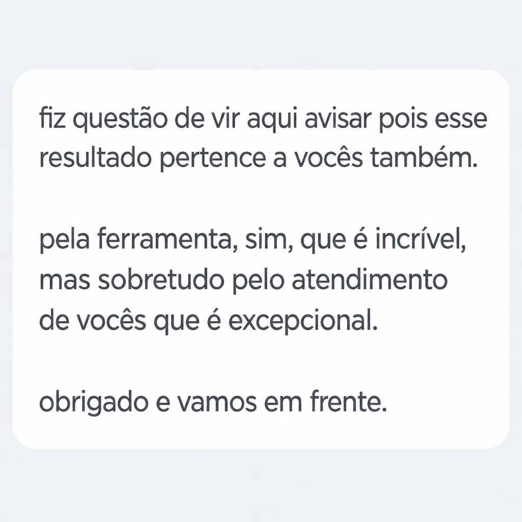 Captura de tela com mensagem de depoimento de cliente satisfeito com a plataforma Digital Manager Guru - [023]