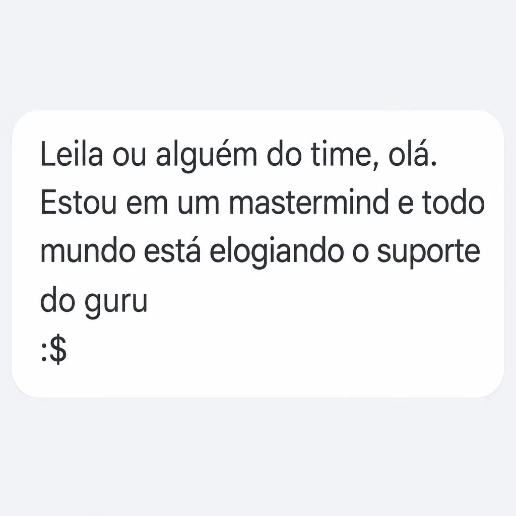 Captura de tela com mensagem de depoimento de cliente satisfeito com a plataforma Digital Manager Guru - [020]