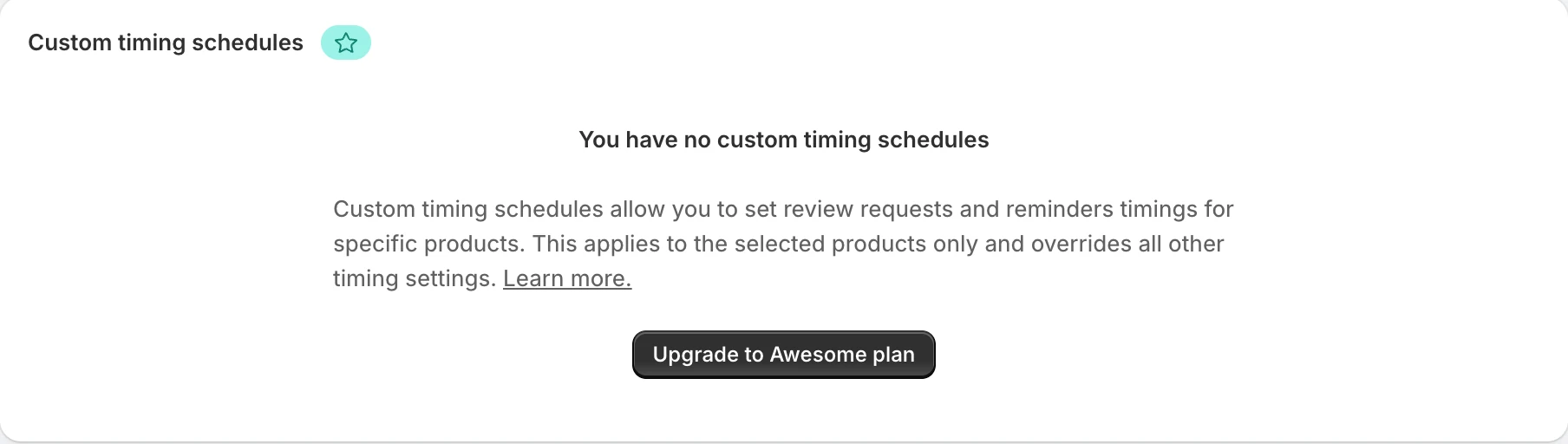 Screenshot: Judge.me custom timing schedules page asking to upgrade to Awesome.
