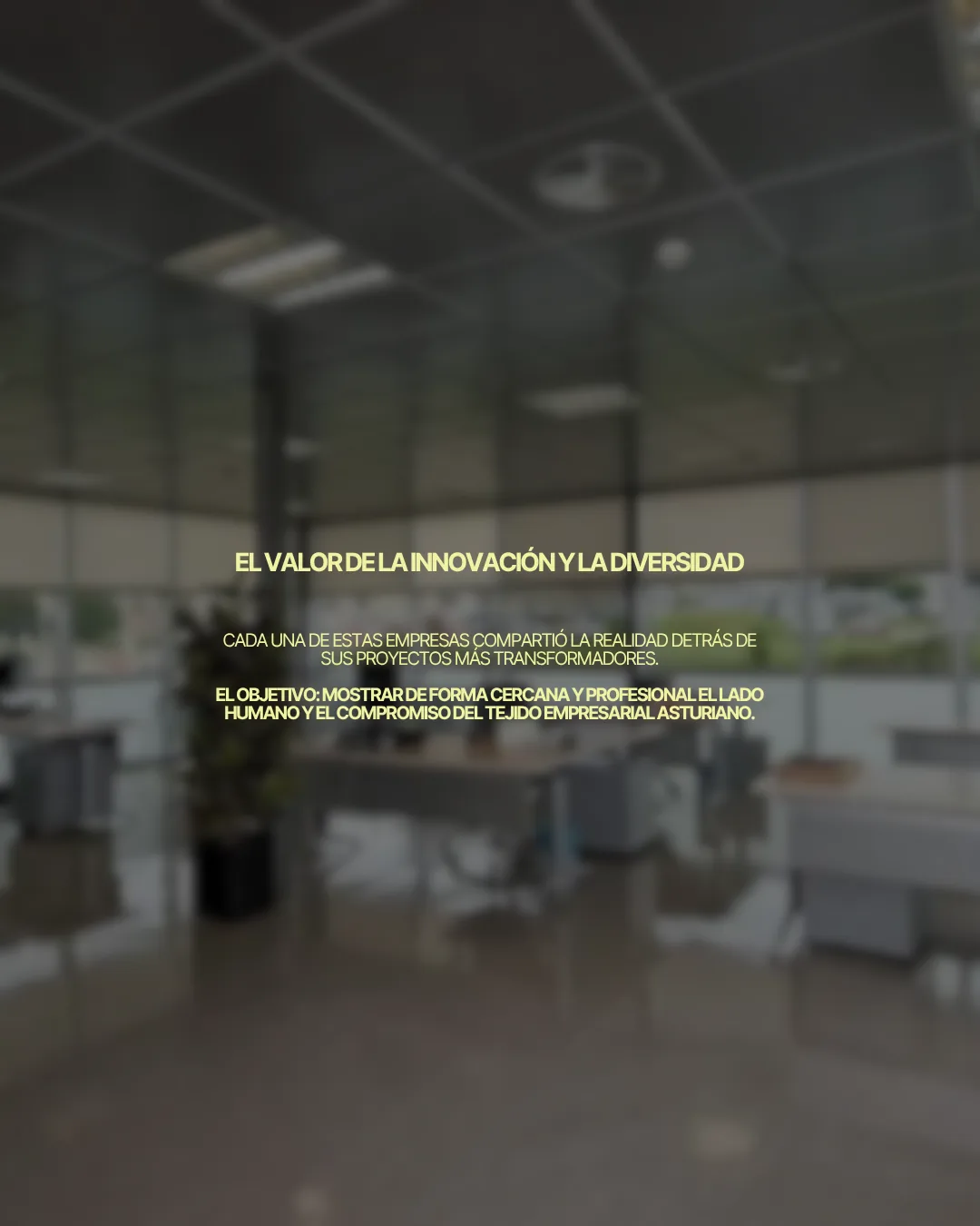 Interior de oficina con el mensaje El valor de la innovación y la diversidad