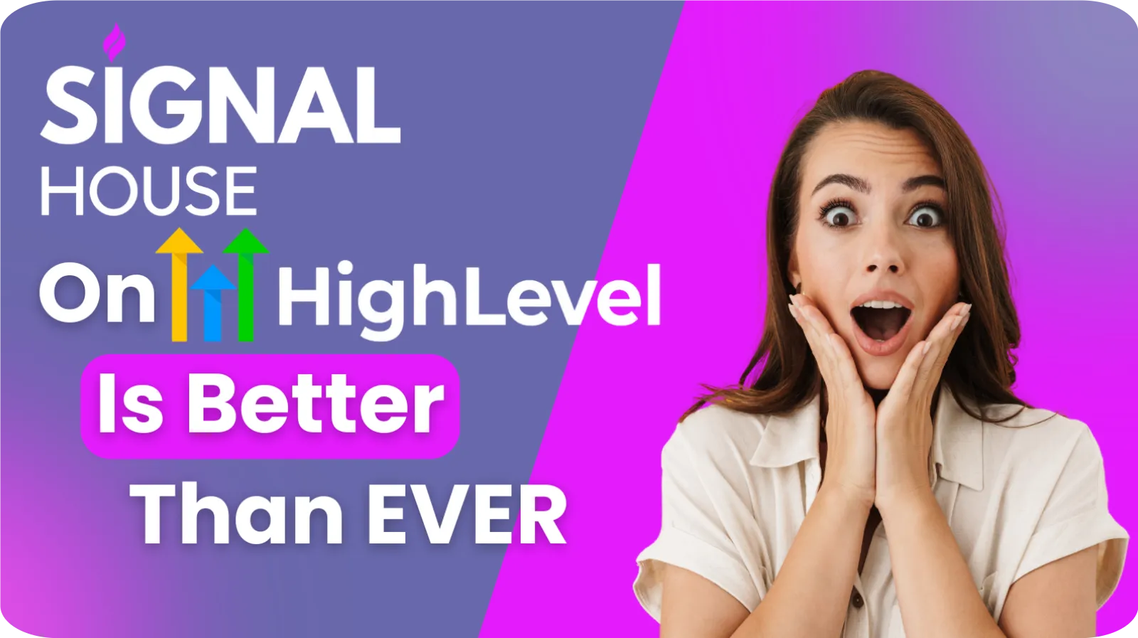 Signal House on HighLevel is Better than Ever