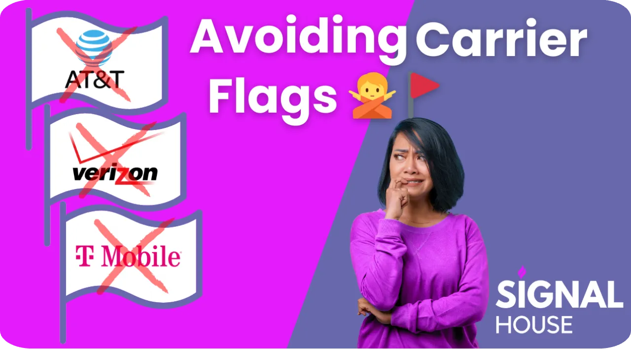 Avoiding 10DLC A2P Carrier Flags