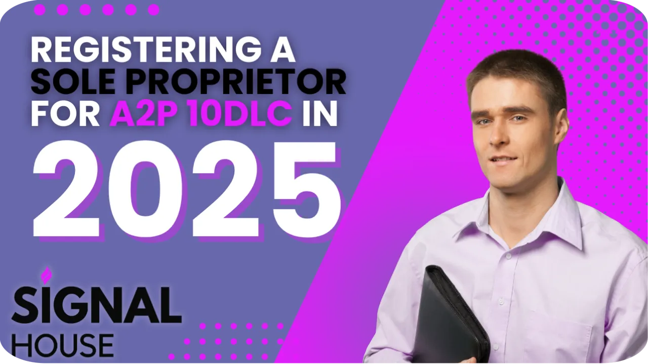 Registering a Sole Proprietor for A2P 10DLC
