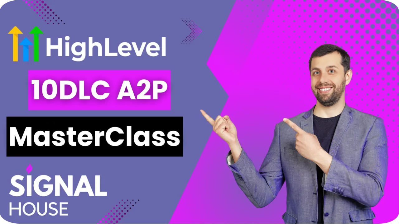 The Ultimate Guide to LeadConnector A2P 10DLC