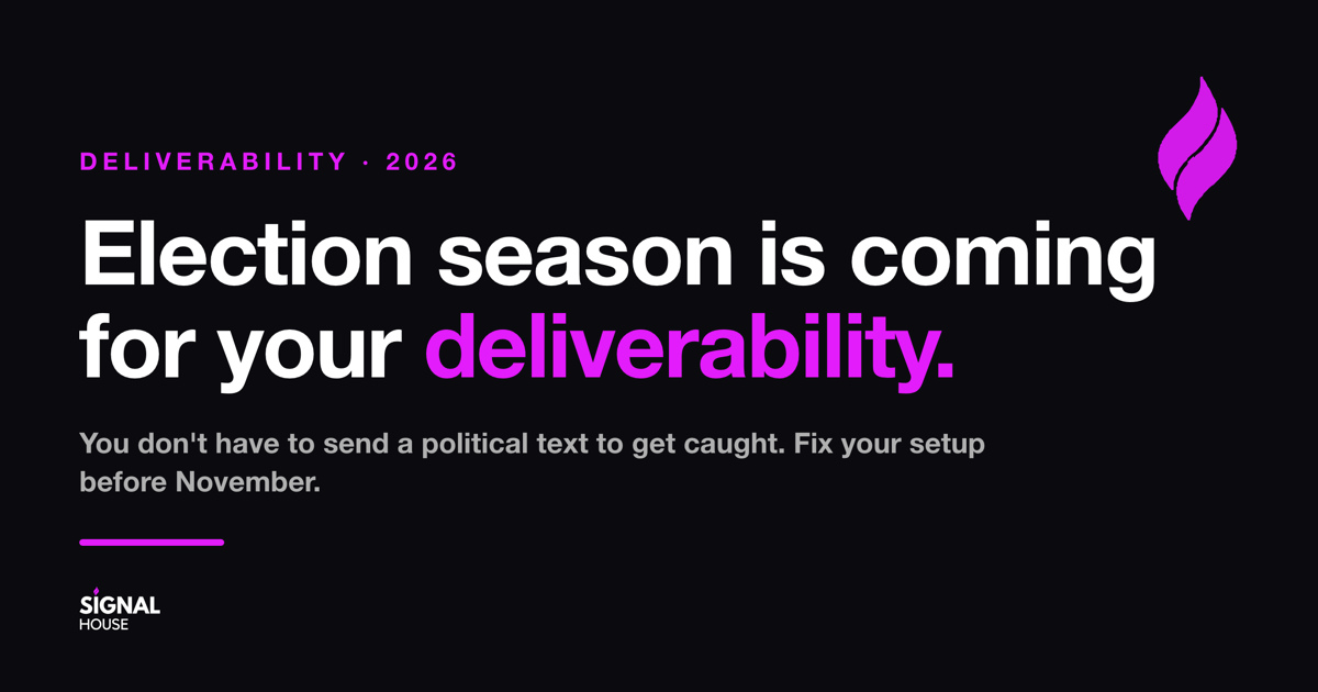 Election Season Is Coming for Your Deliverability (Even If You Never Send a Political Text)