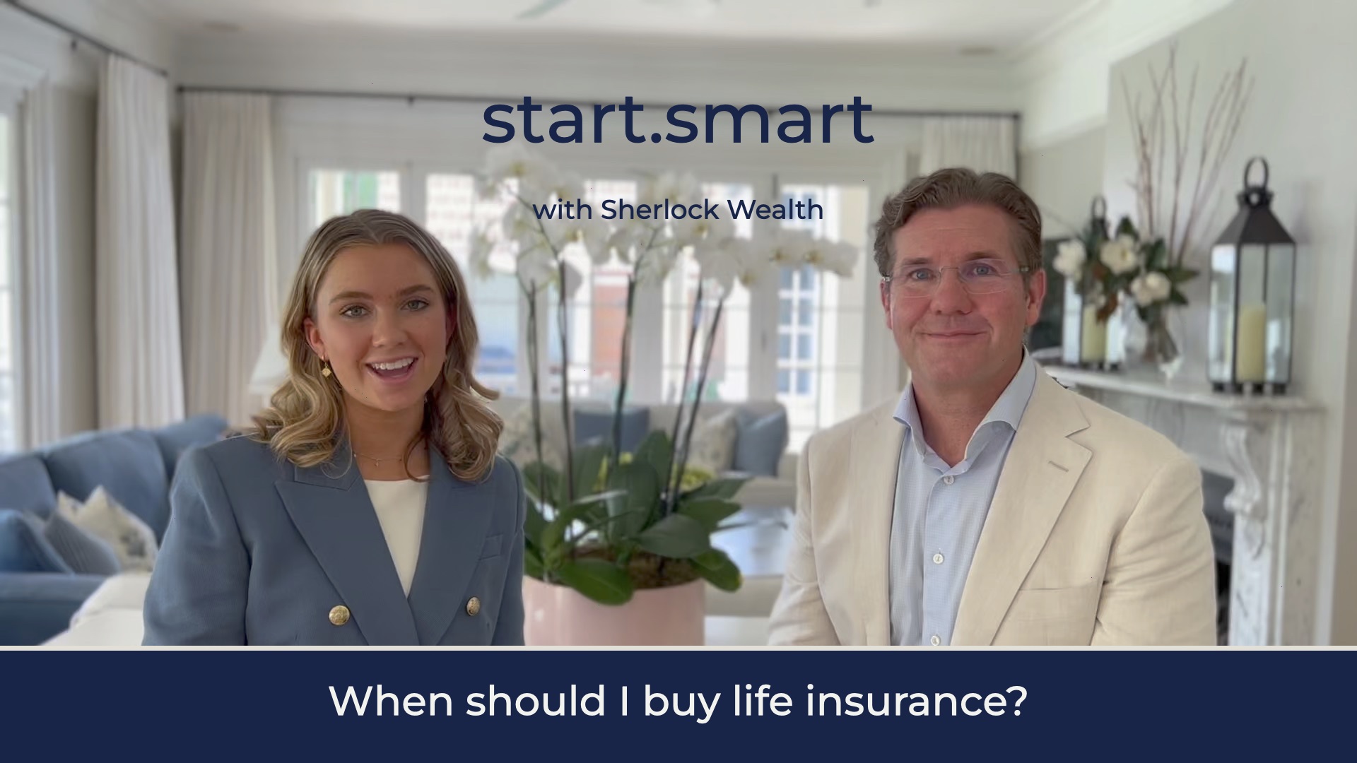 start.smart: When should I buy life insurance?