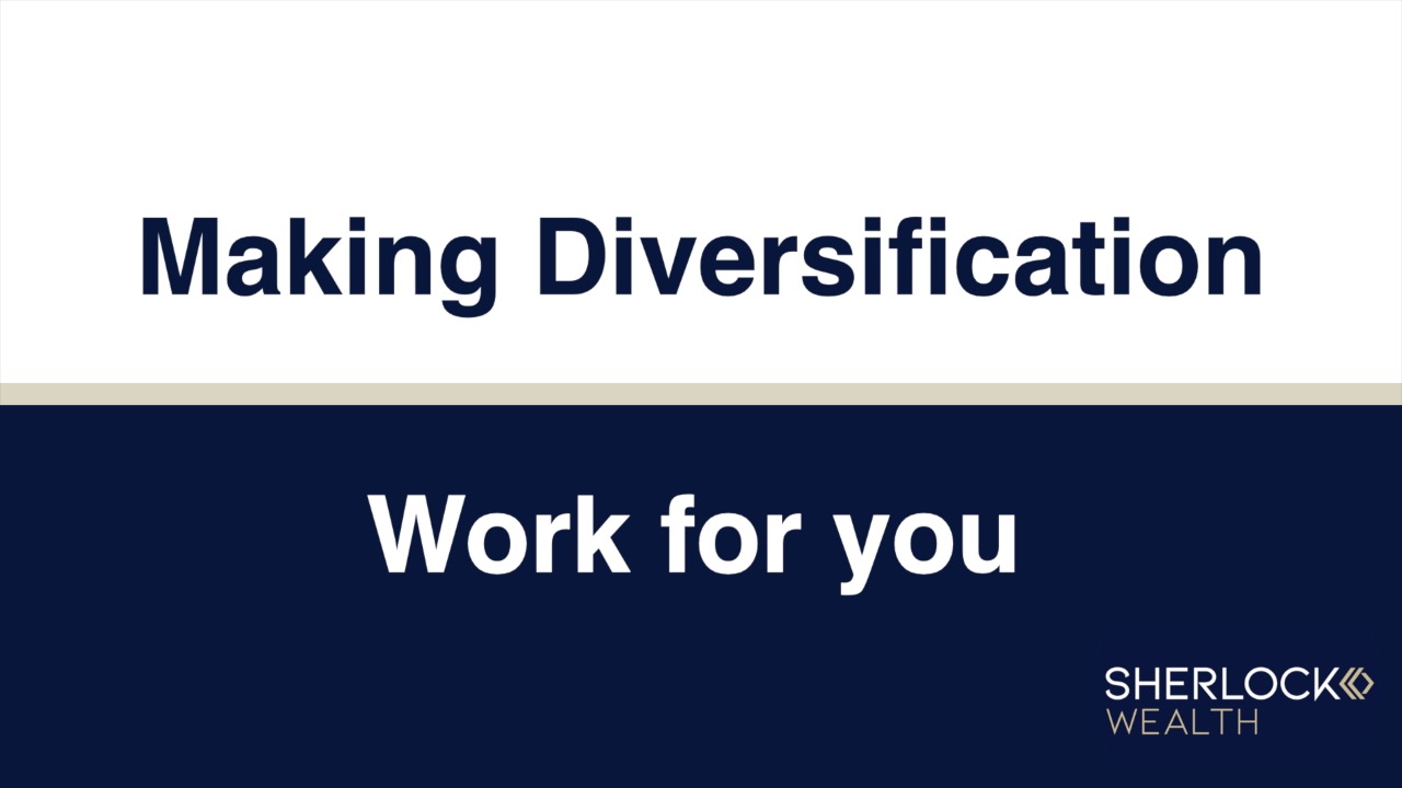Making diversification work for you