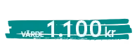 Sign showing prize amount of 1,100 kr with label VÄRDE above the number.