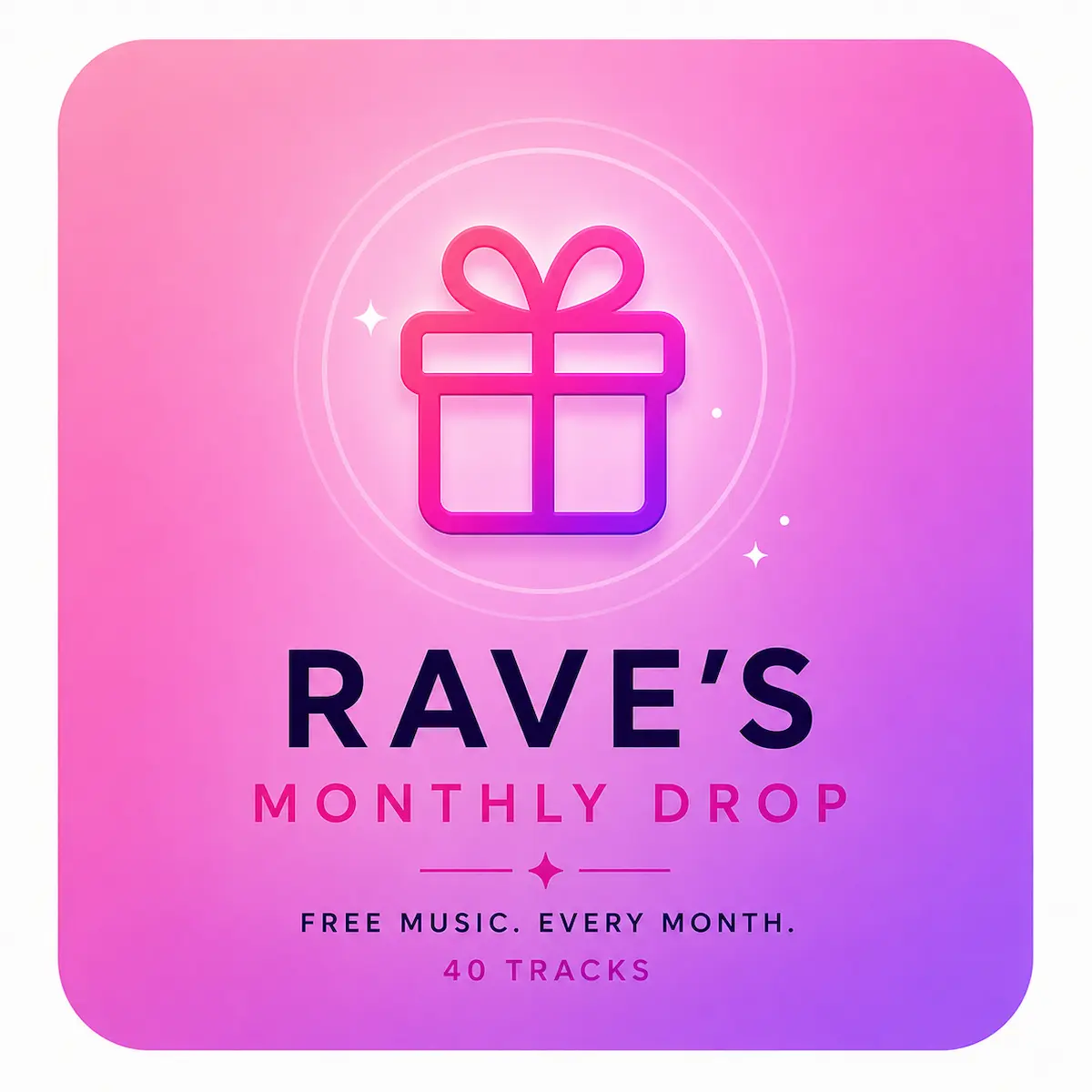 Rave's Monthly Drop free music collection by Raven Hutten