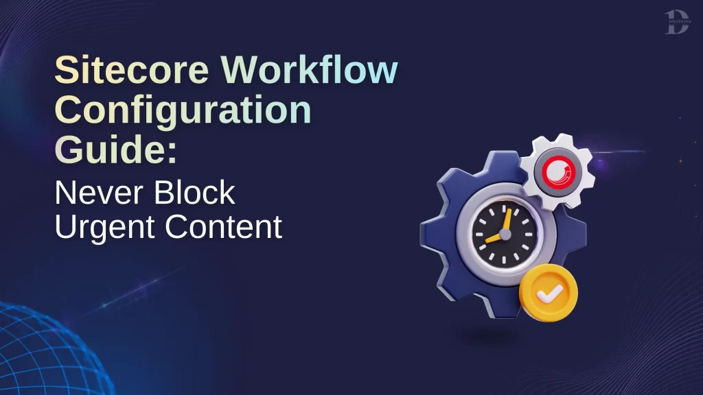 Sitecore Workflow Configuration Guide