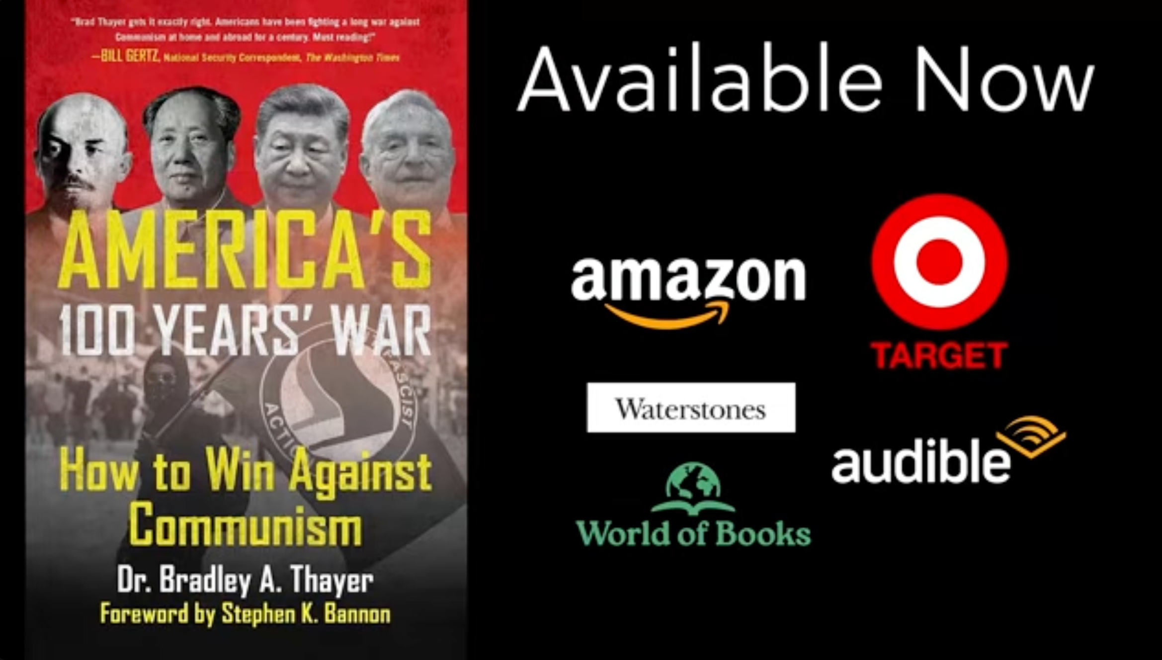 Book cover for America’s 100 Years’ War: How to Win Against Communism by Dr. Bradley A. Thayer with featured retailers Amazon, Target, Audible, Waterstones, and World of Books.