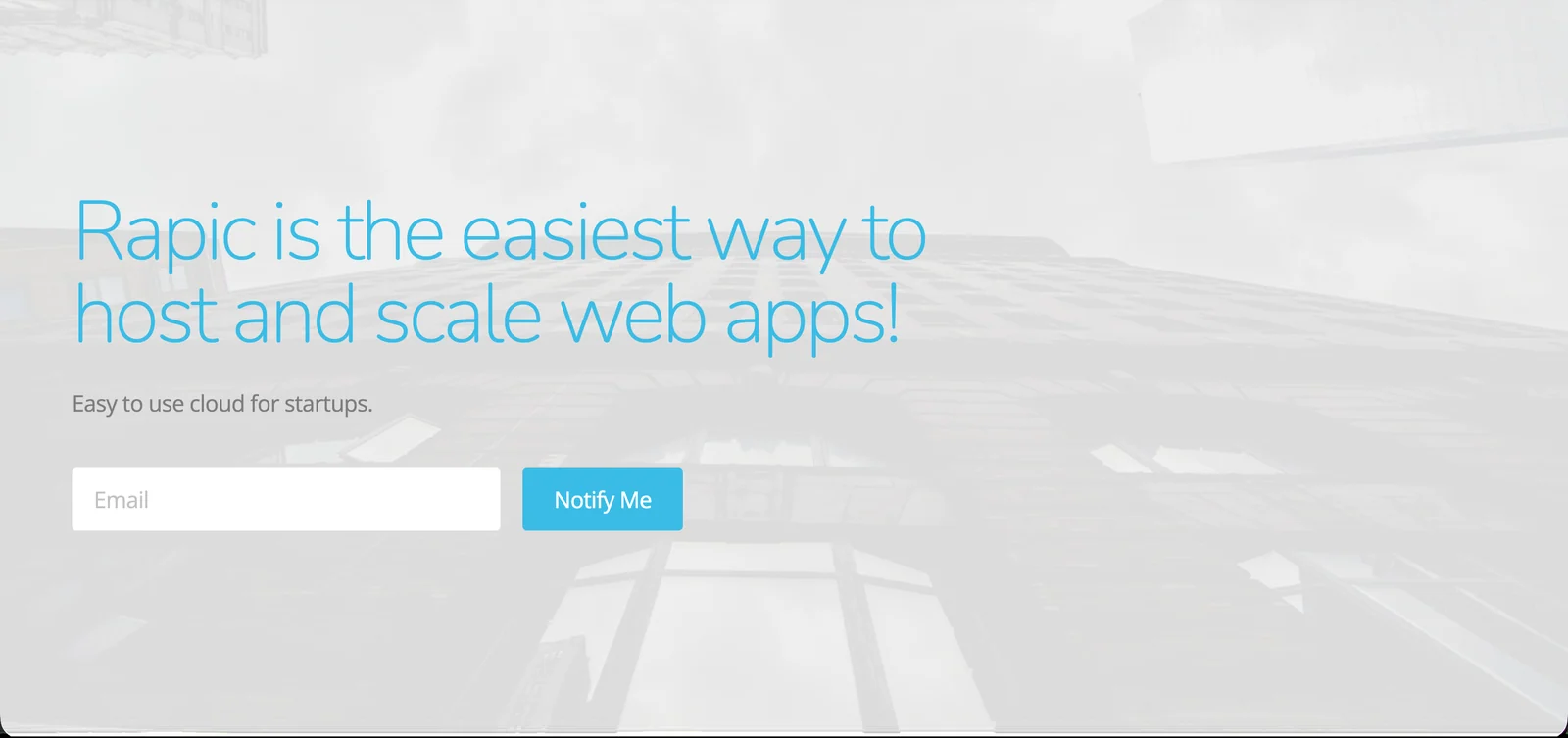 Rapic.io app screenshot showing the homepage hero with the hosting headline, email input, and Notify Me button