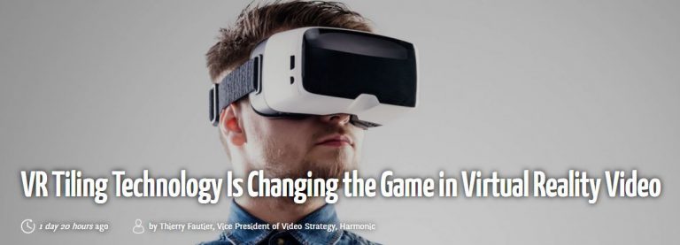 Article header: VR tiling technology is changing the game in virtual reality video