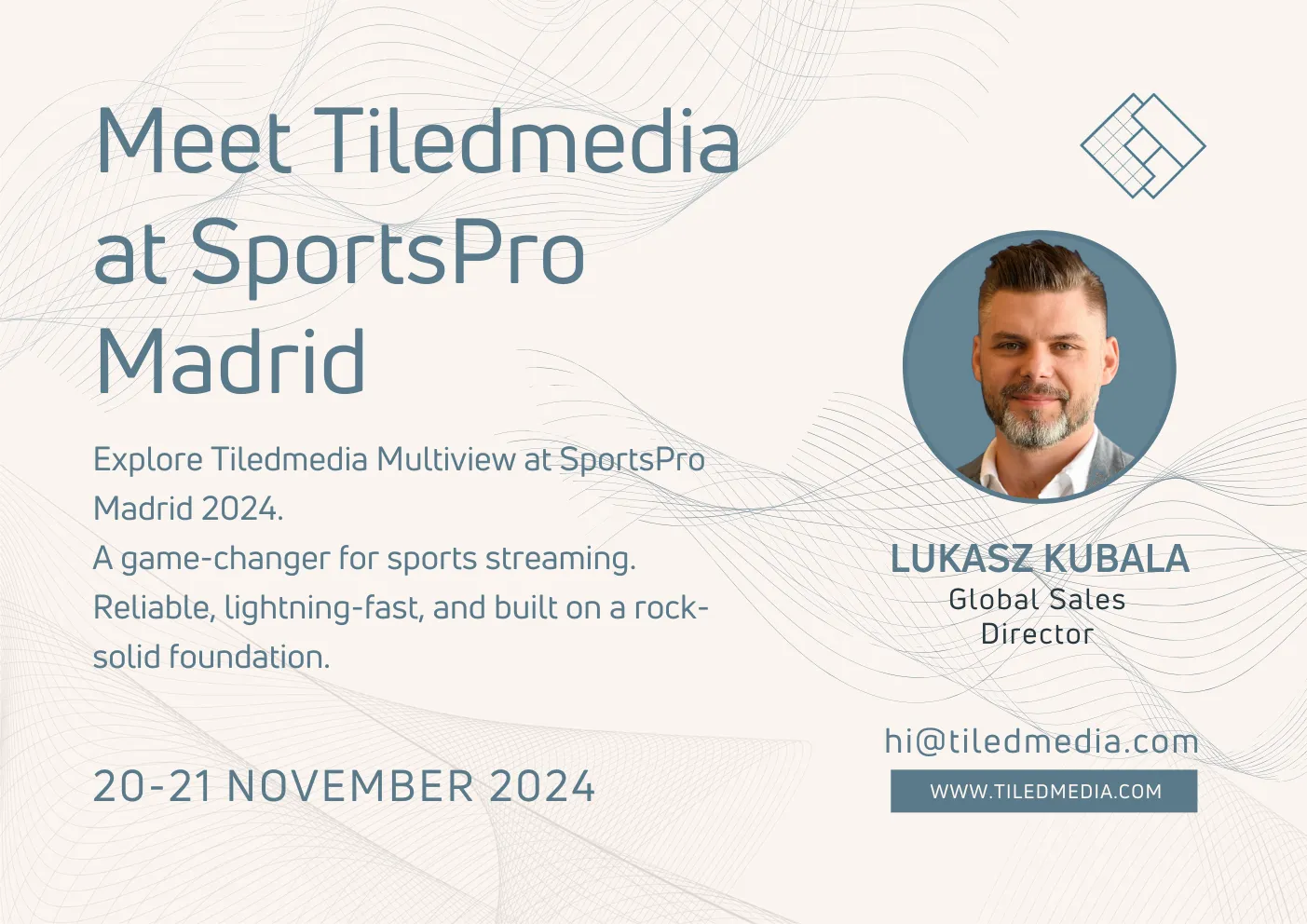 Banner for meeting Tiledmedia at SportsPro Madrid, with Lukasz Kubala, 20-21 November 2024