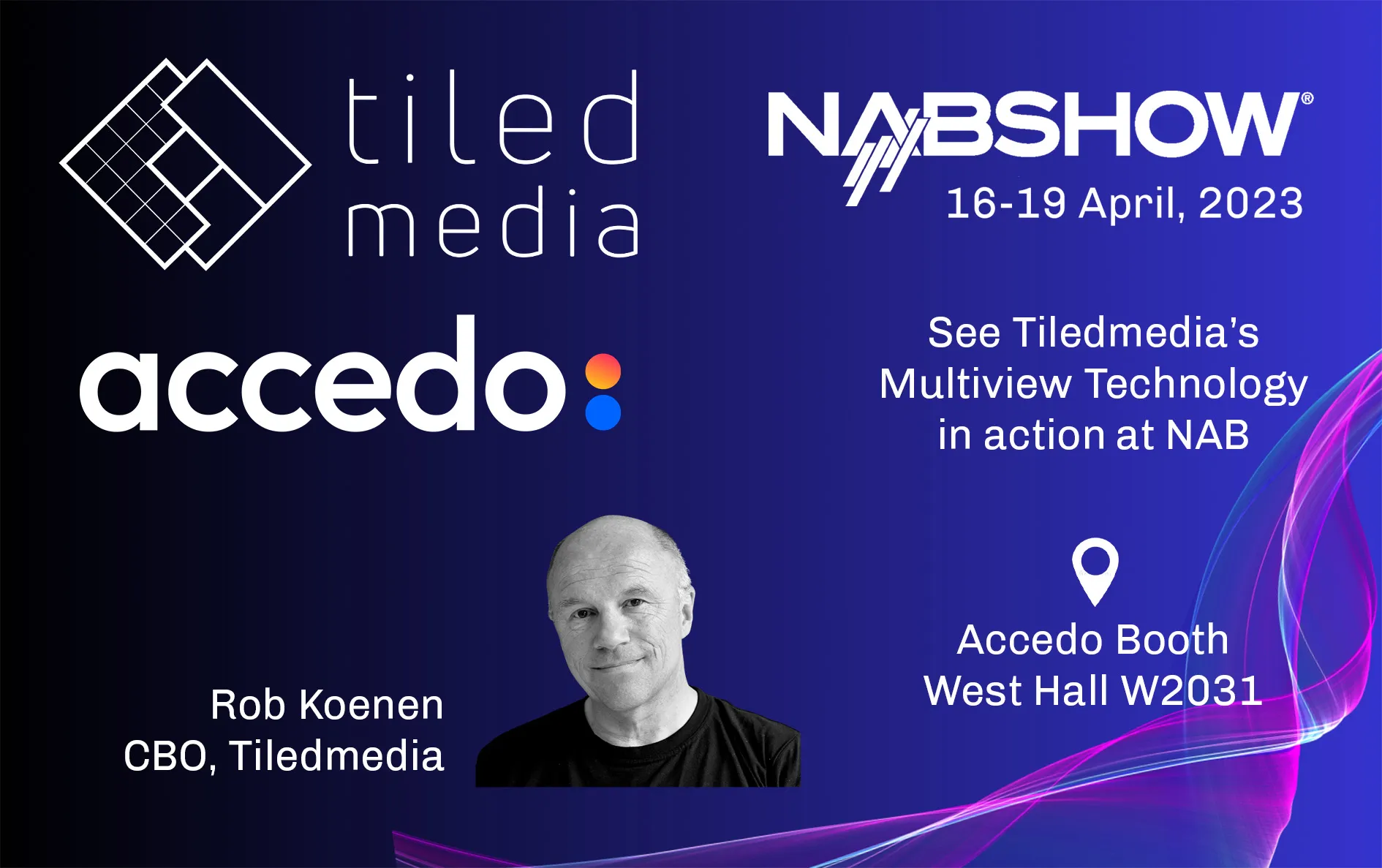 NAB Show 2023 banner with Rob Koenen, pointing to the Accedo booth in West Hall W2031