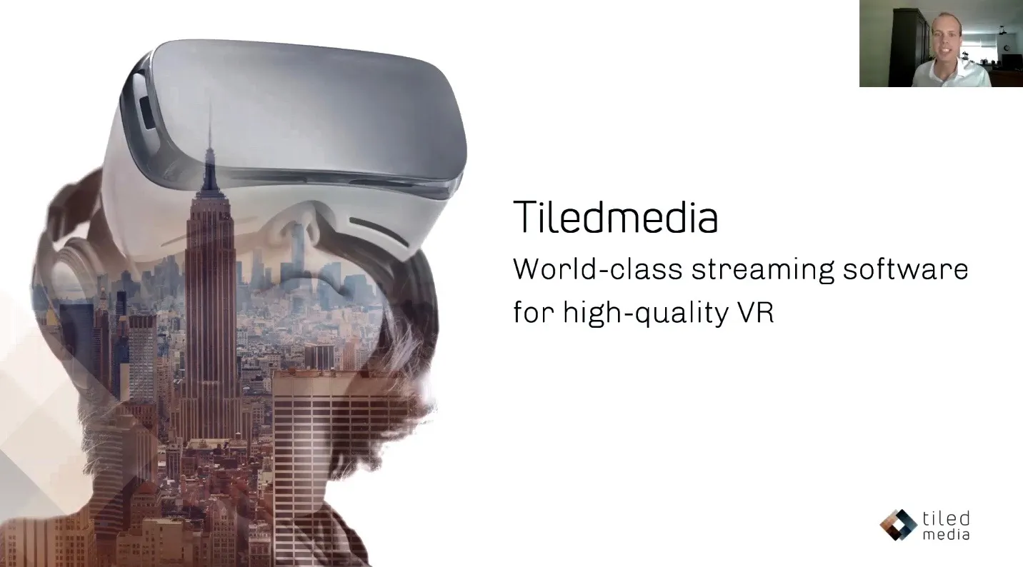 Slide reading: Tiledmedia, world-class streaming software for high-quality VR