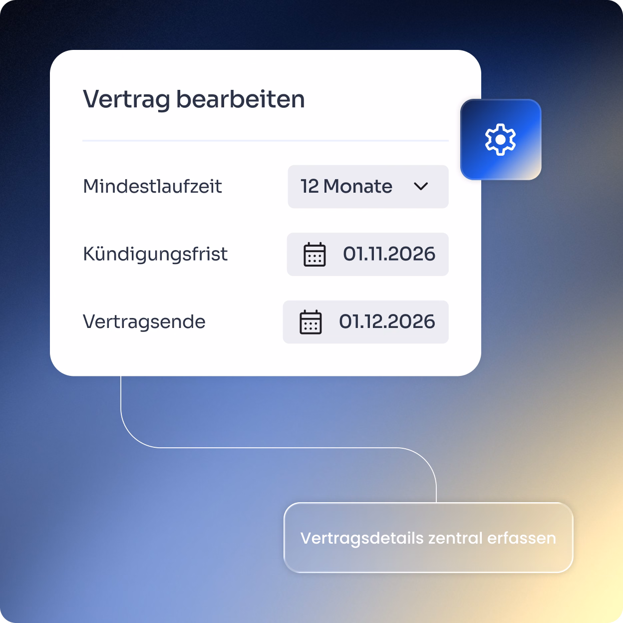 Benutzeroberfläche zum Bearbeiten eines Vertrags mit Feldern für Mindestlaufzeit (12 Monate), Kündigungsfrist (01.11.2026) und Vertragsende (01.12.2026) sowie einem Einstellungssymbol rechts.
