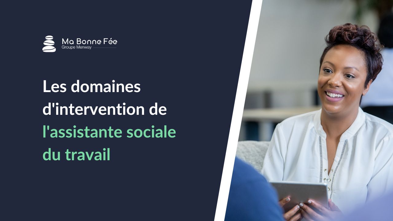 Les domaines d'intervention de l'assistante sociale du travail