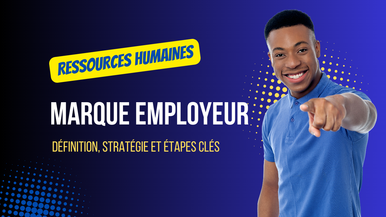 Marque employeur : définition, stratégie et étapes clés