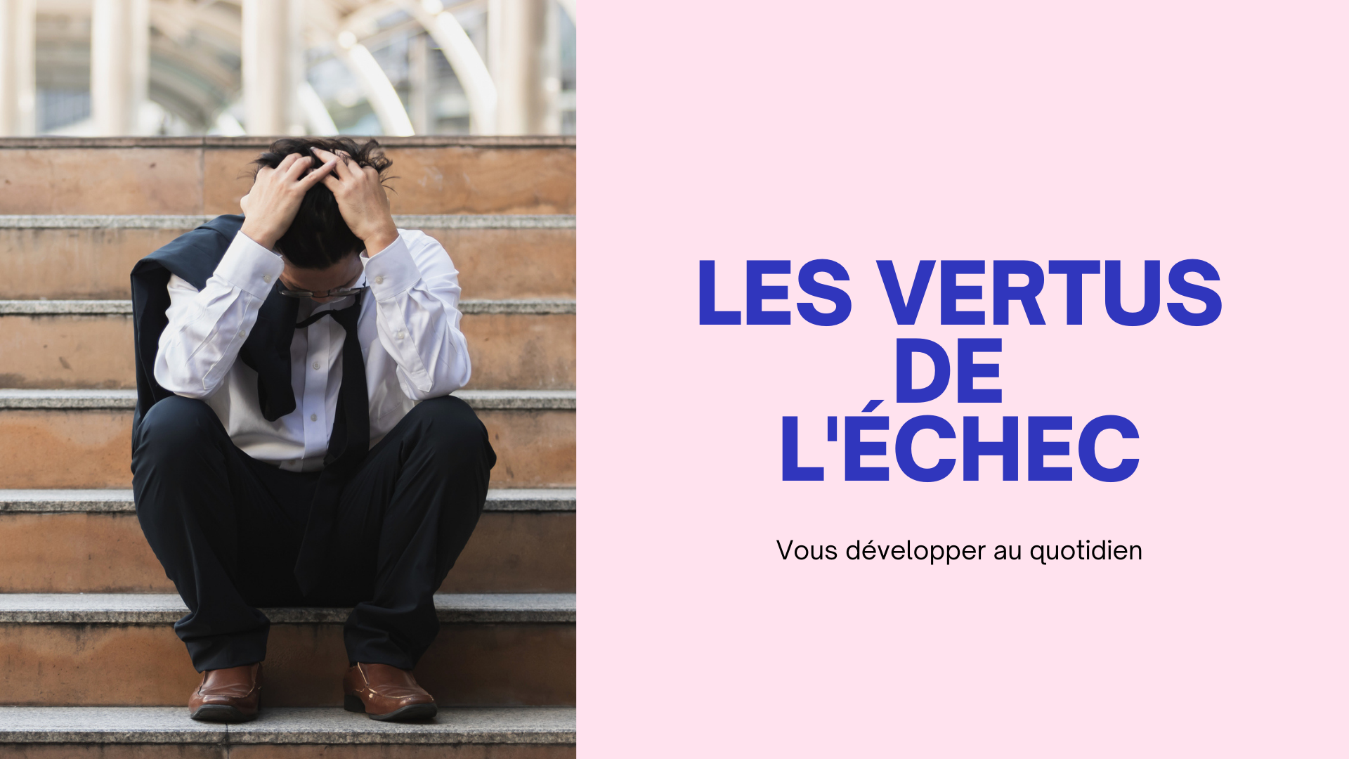 Les vertus de l'échec