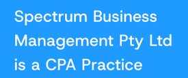 Spectrum Business Management Pty Ltd is a CPA Practice