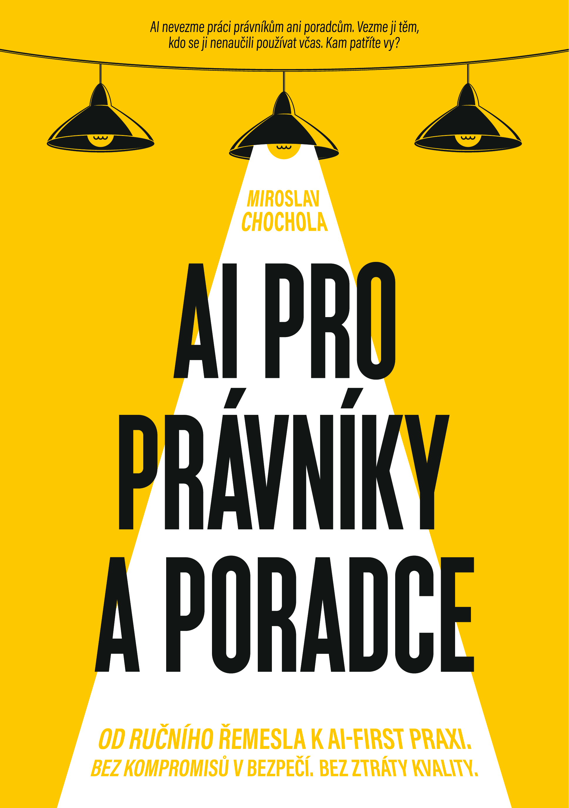 Obálka knihy AI PRO PRÁVNÍKY A PORADCE