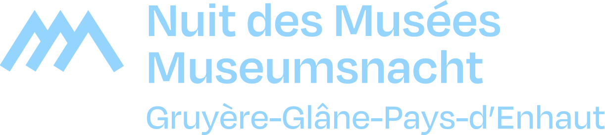 Nuit des Musées – Museumsnacht Gruyère-Glâne-Pays-d’Enhaut