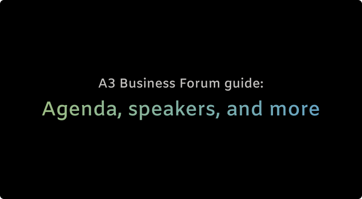 A3 Business Forum 2026 guide: Agenda, speakers, and more