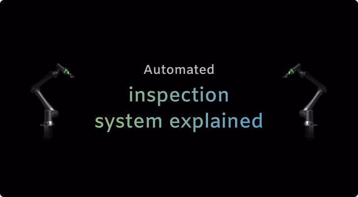 Automated inspection systems explained (+7 benefits)