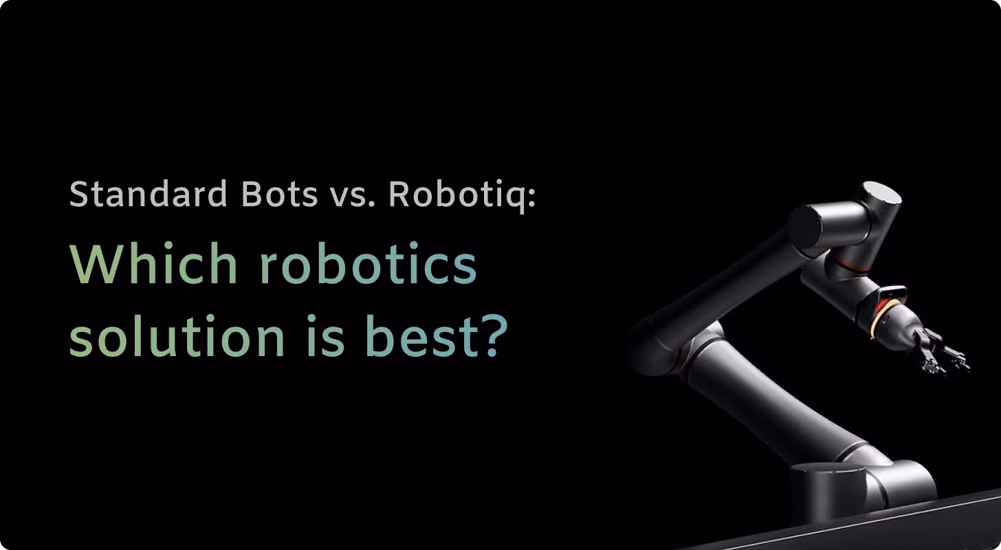 Standard Bots vs. Robotiq: Which robotics solution is best?