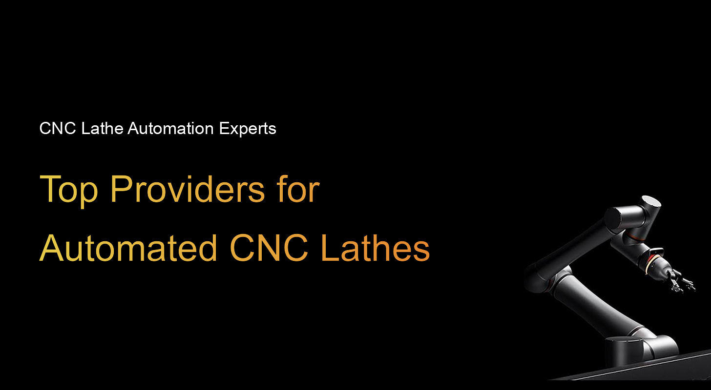 The best providers to automate your CNC lathe