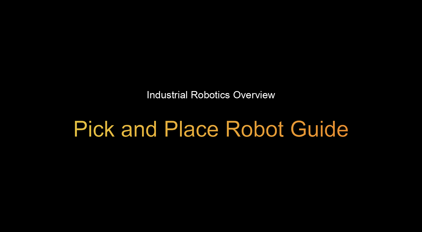 The Industrial Pick and Place robot buyer's guide