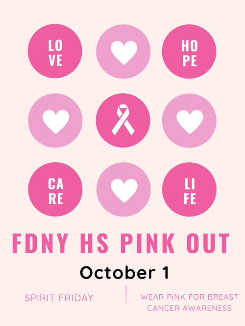 FDNY HS Pink Out Spirit Friday October 1 wear pink for breast cancer awareness