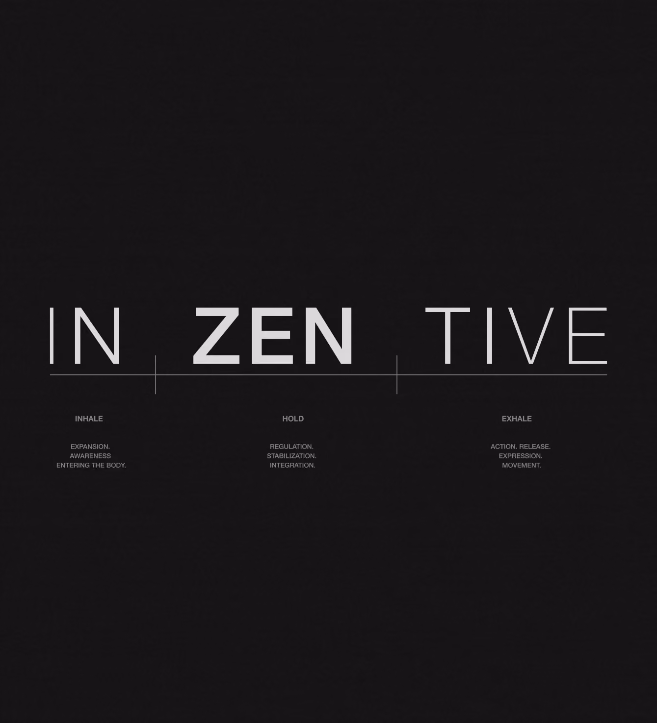 Typographic slide spelling "INZENTIVE" with breathing cues — inhale, hold, exhale.