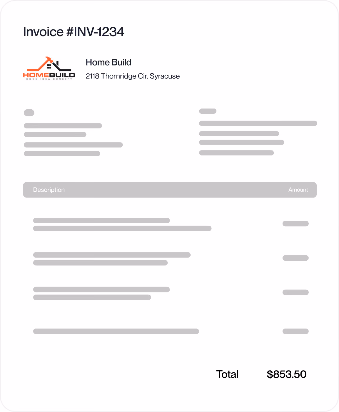 Invoice numbered INV-1234 from Home Build with address 2118 Thornridge Cir. Syracuse, showing a list of item descriptions and amounts with a total of $853.50.